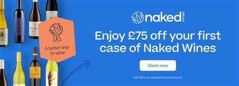 naked wines voucher|Naked Wines £75 Voucher